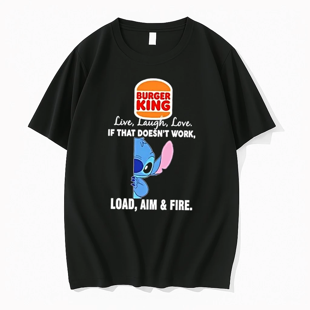 Stitch X Burger King Live Laugh Love If That Doesnt Work Load Aim And Fire Shirts