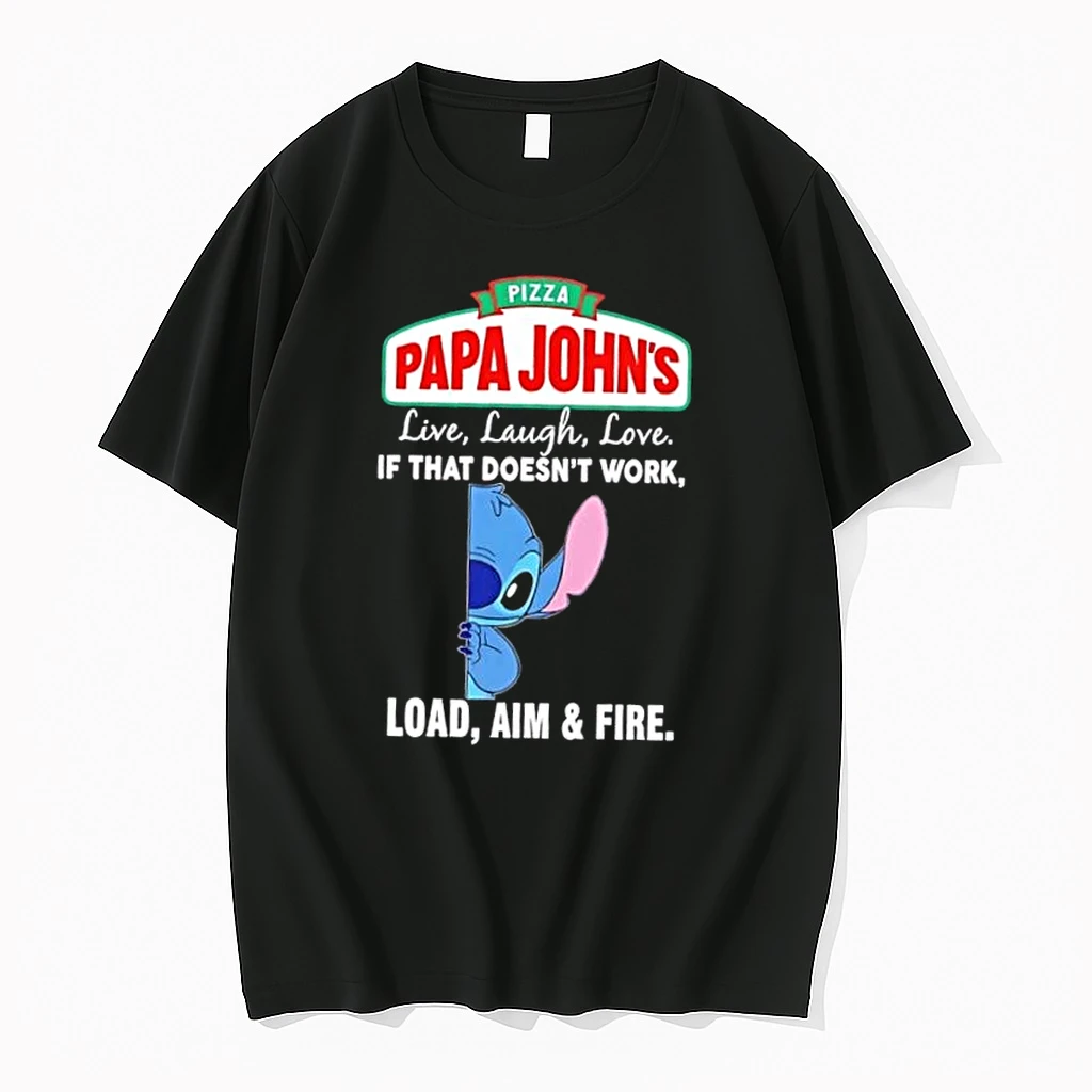 Stitch X Pizza Papa Johns Live Laugh Love If That Doesnt Work Load Aim And Fire Shirts