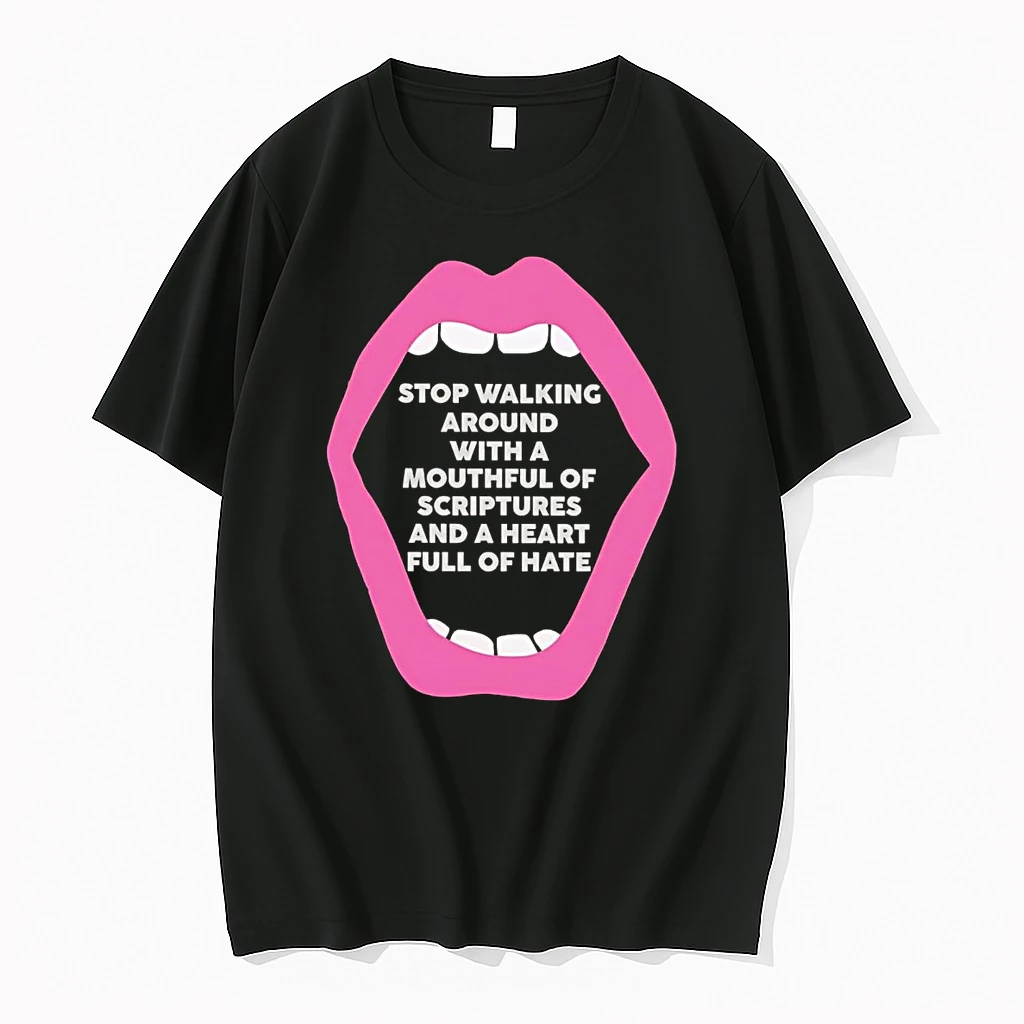 Stop Walking Around With Mouthful Of Scriptures A Heart Full Of Hate Shirts