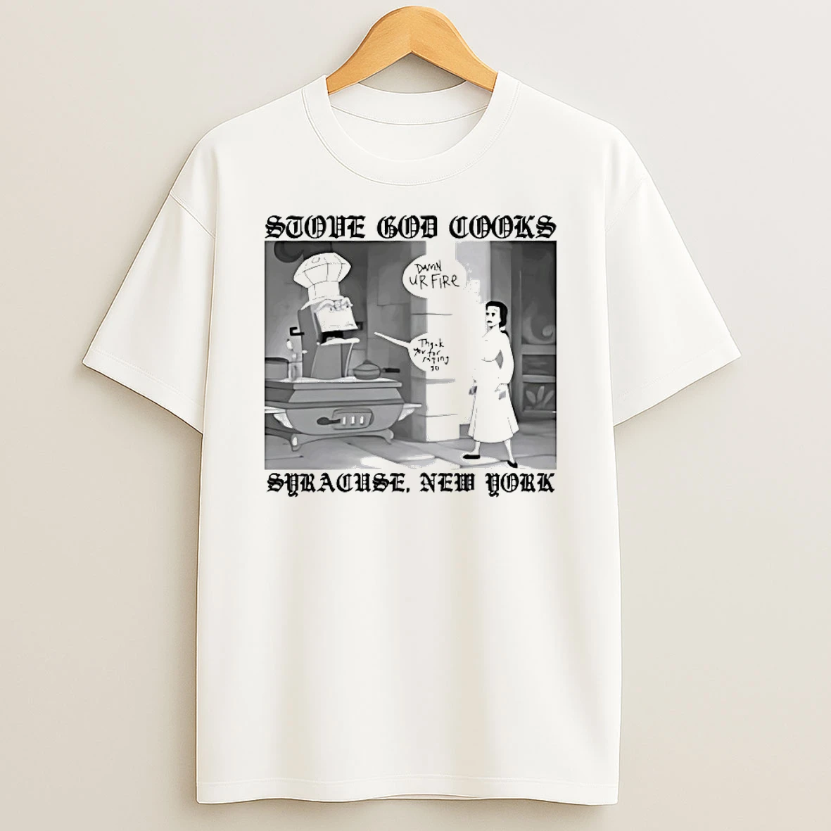 Stove God Cooks Syracuse New York Shirts