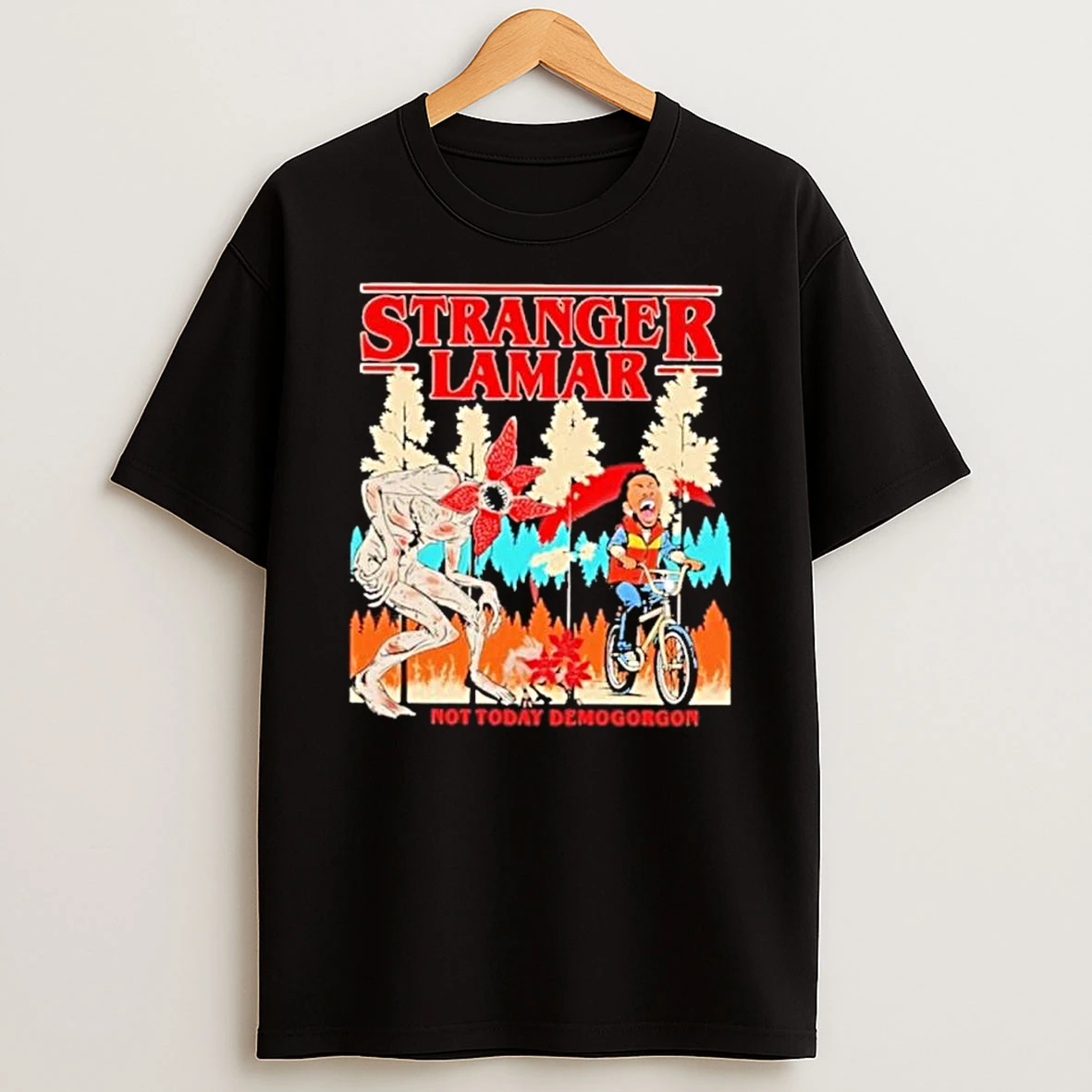 Stranger Things 5 Kendrick Lamar Not Today Demogorgon Shirts