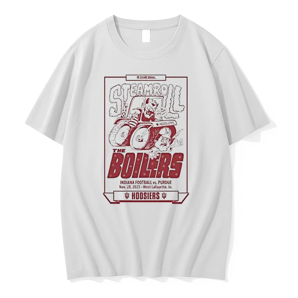 Streamroll The Boilers Indiana Football Vs Purdue Nov 28 2025 West Lafayette In Hoosiers Shirts