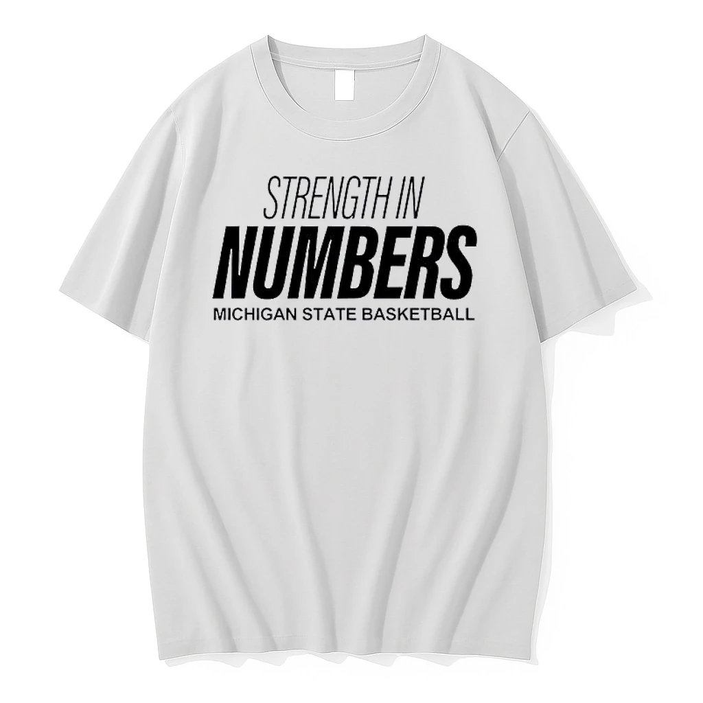 Strength In Numbers Michigan State Basketball Shirts
