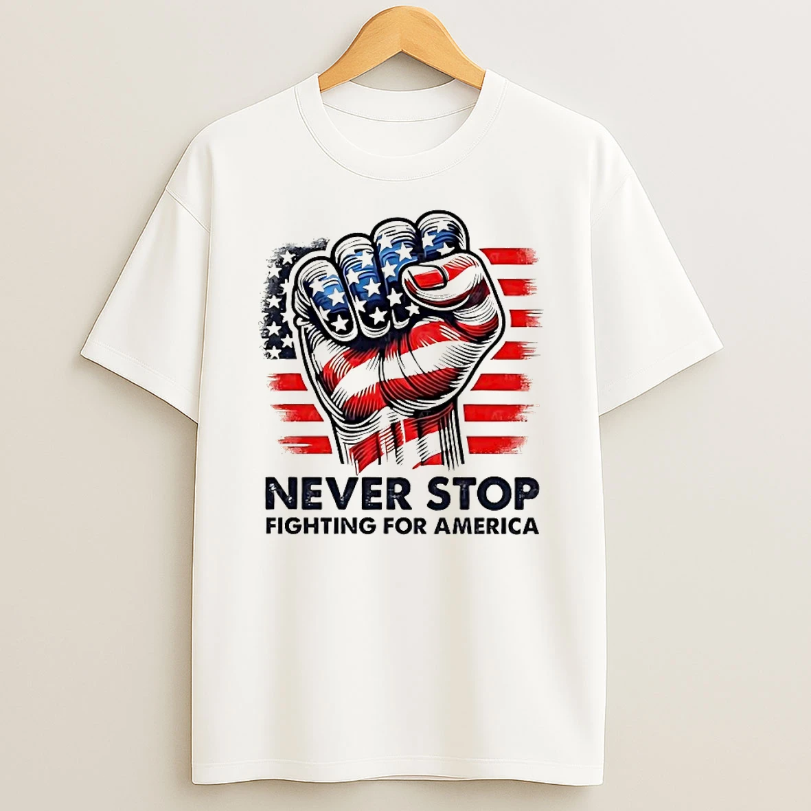 Strong Never Stop Fighting For America Shirts