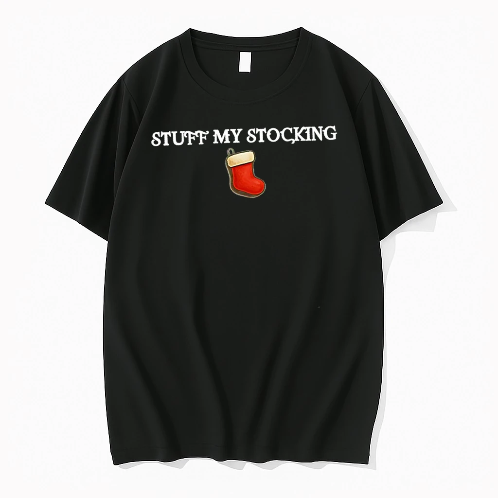 Stuff My Stocking Christmas 2025 Shirts