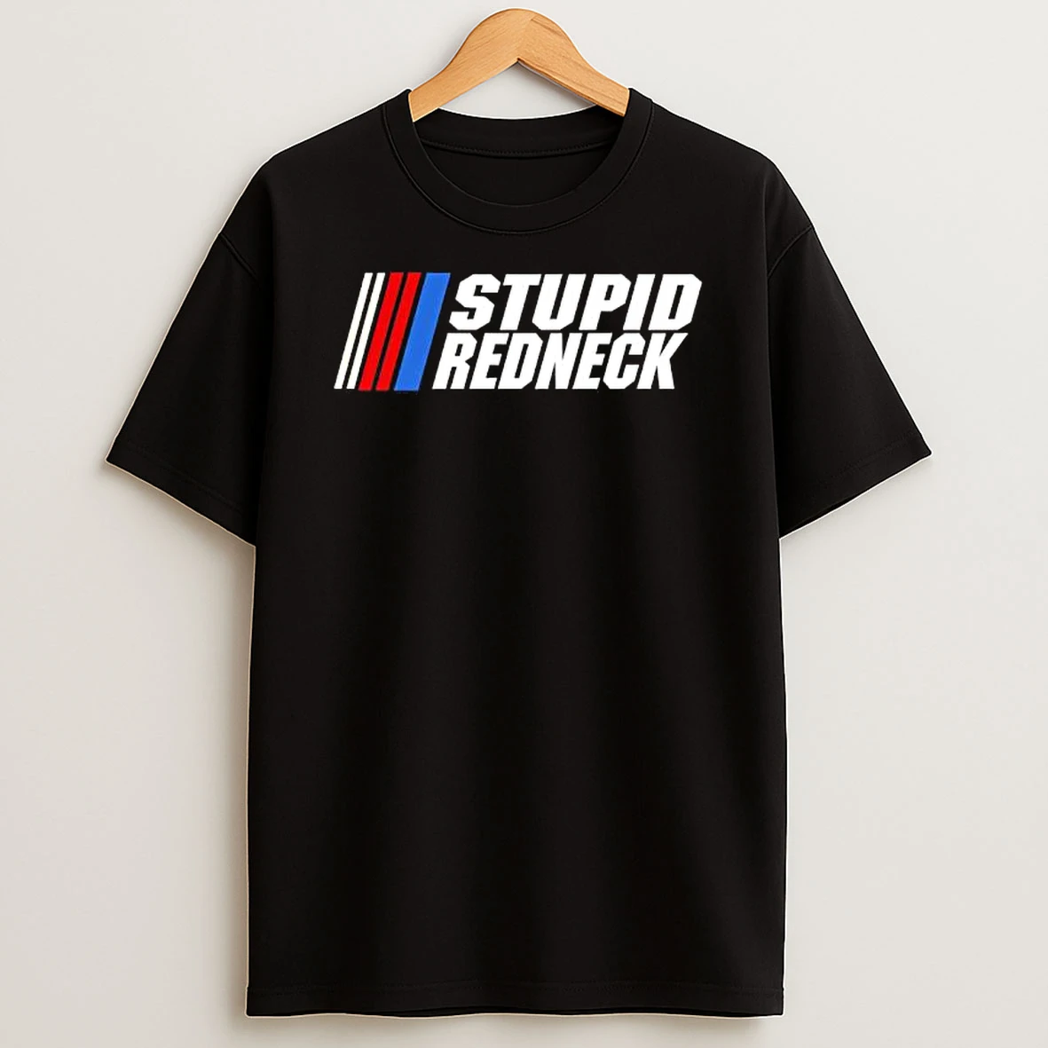 Stupid Redneck Nascar Logo Shirts