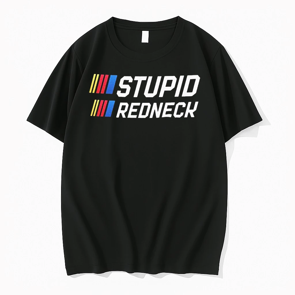 Stupid Redneck Nascar Race 2025 Shirts