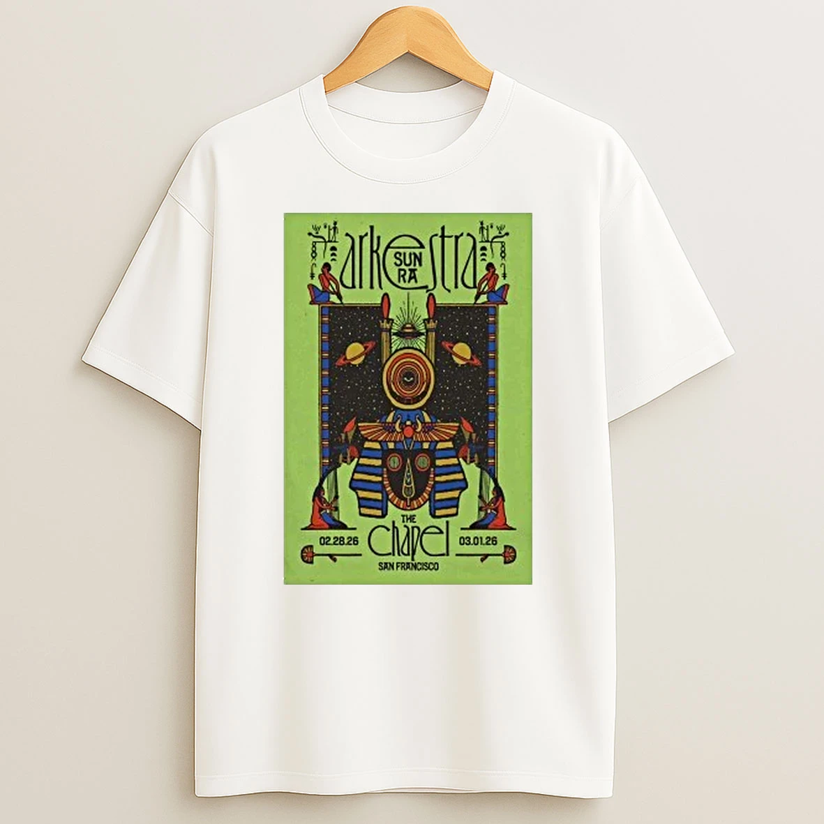 Sun Ra Arkestra Feb 28 Mar 1 2026 The Chapel In San Francisco Ca Shirts
