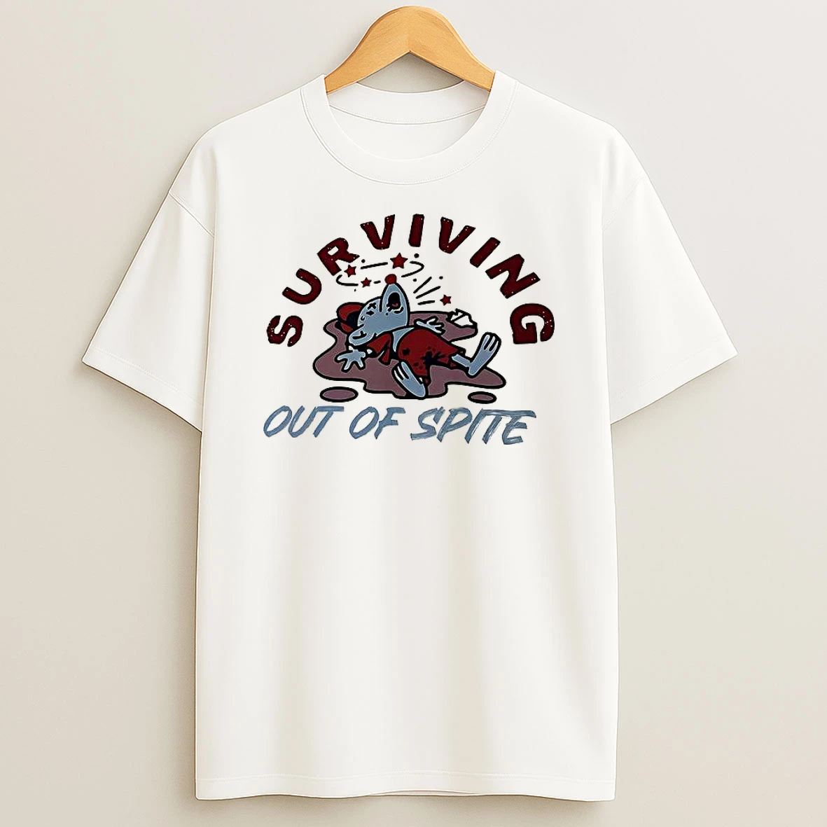 Surviving Out Of Spite Shirts