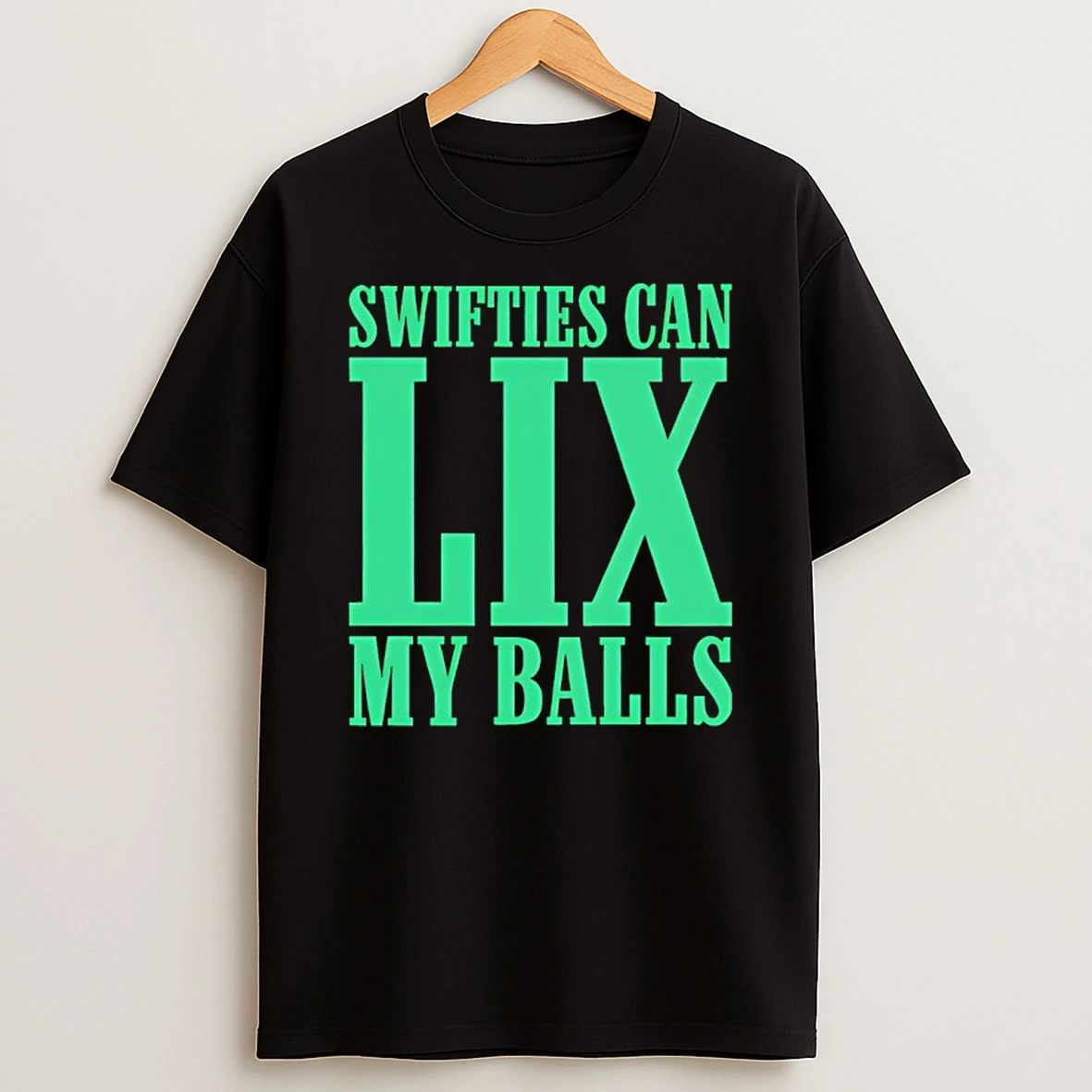Swifties Can Lix My Balls Philadelphia Eagles Shirts