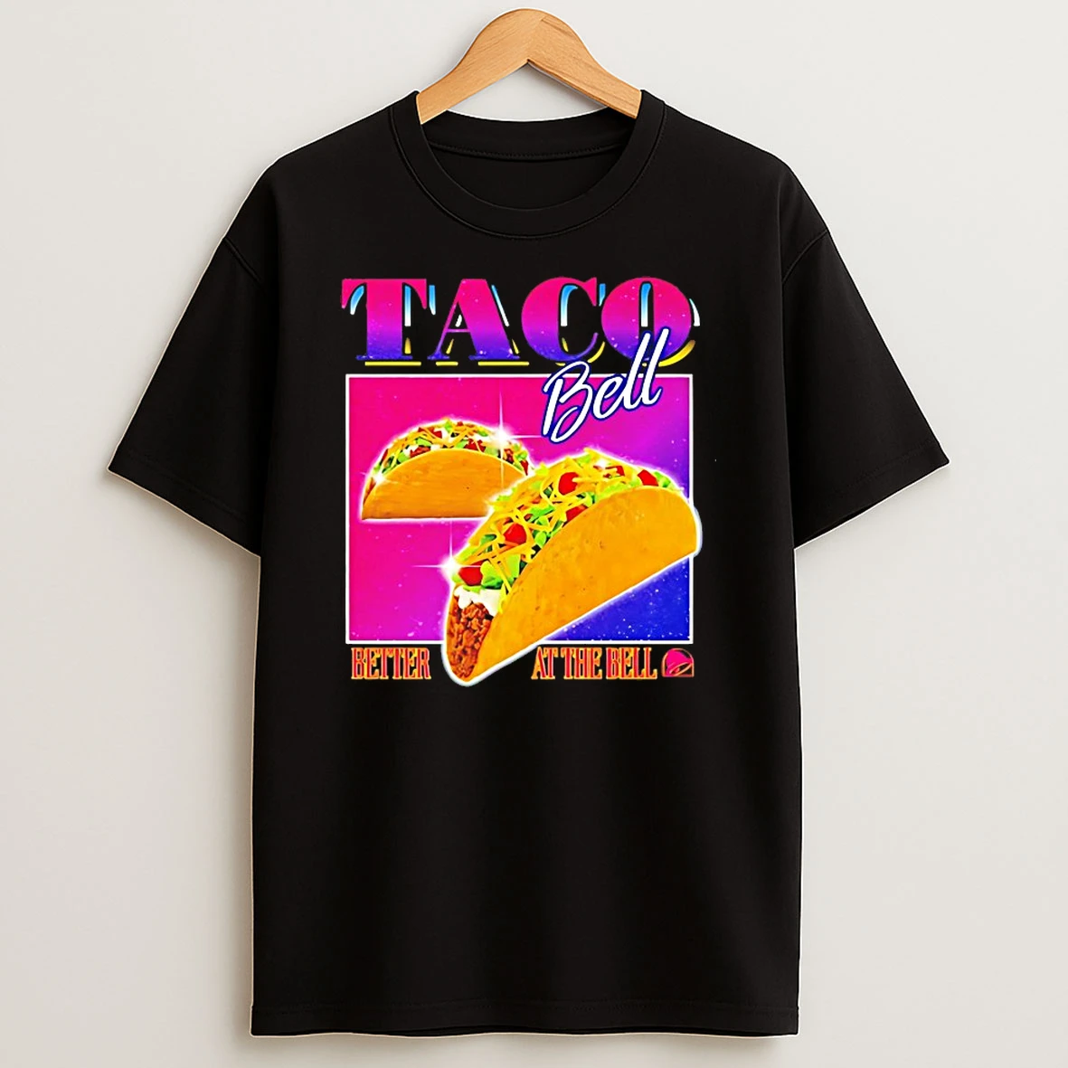 Taco Bell Better At The Bell Vintage Shirts