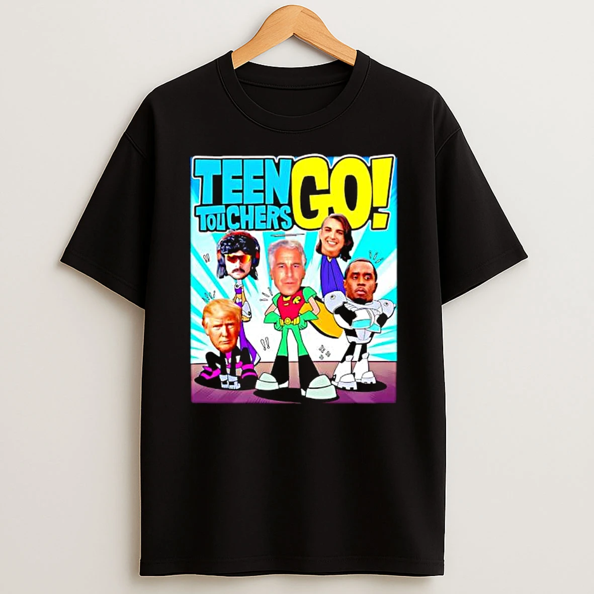 Teen Touchers Go Jeffrey Epstein Donald Trump Disrespect James Charles Diddy Graphic Shirts