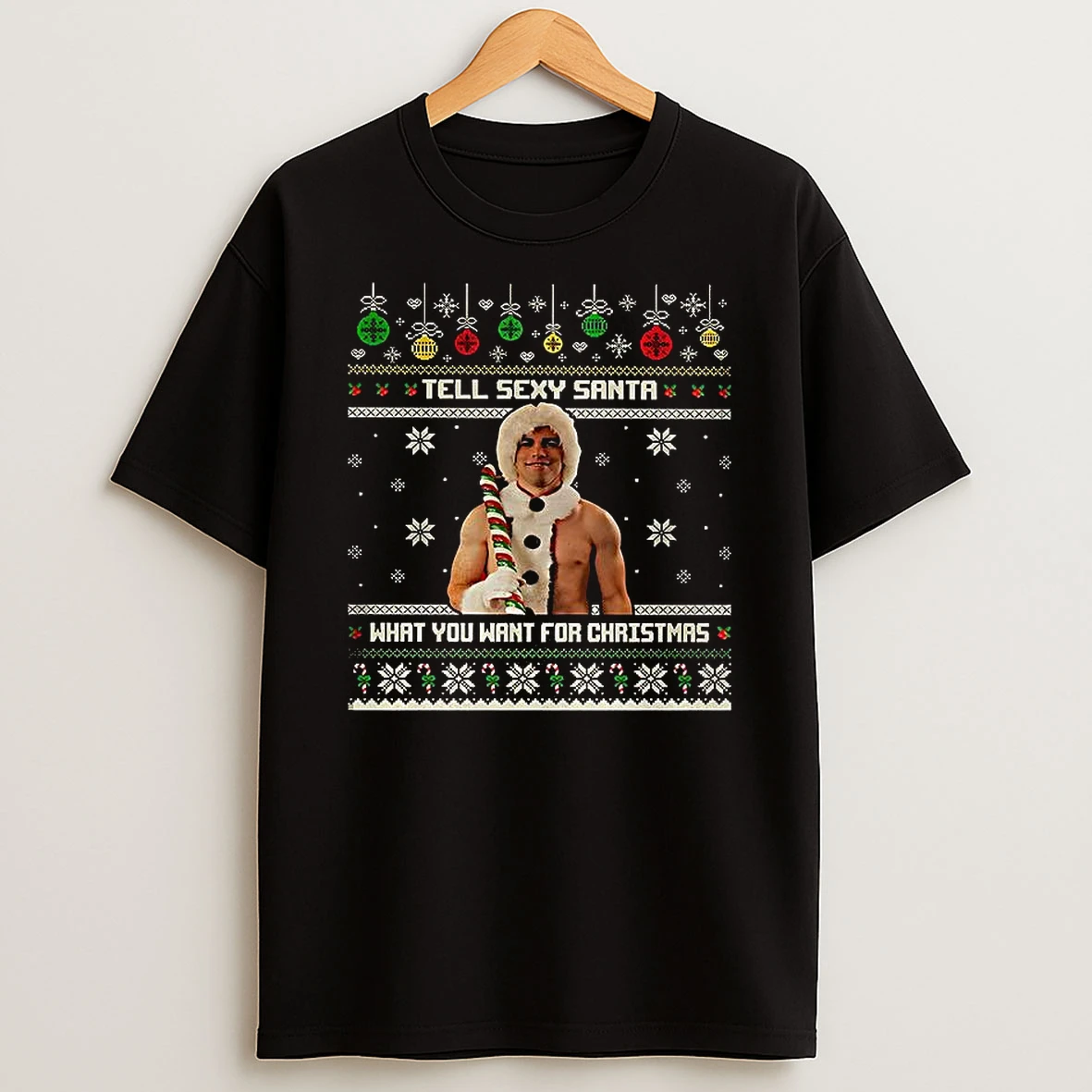 Tell Sexy Santa What You Want For Christmas 2025 Shirts