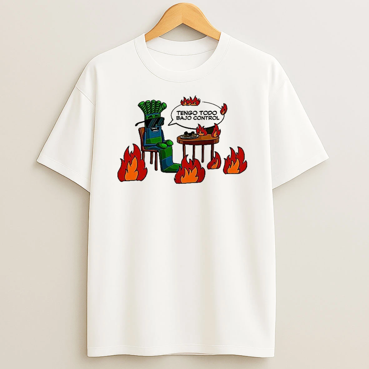 Tengo Todo Bajo Control Shirts