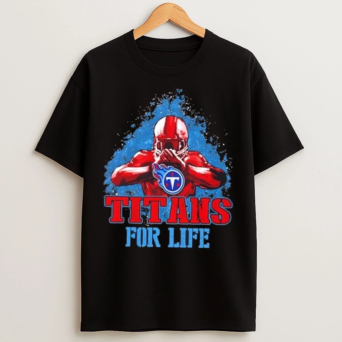 Tennessee Titans Football For Life T Shirts