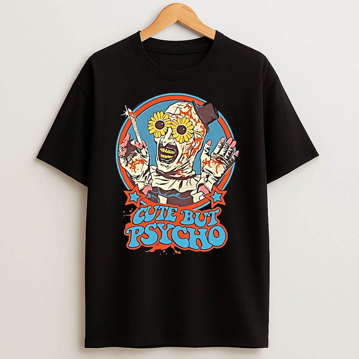 Terrifier The Clown Cute But Psycho Shirts