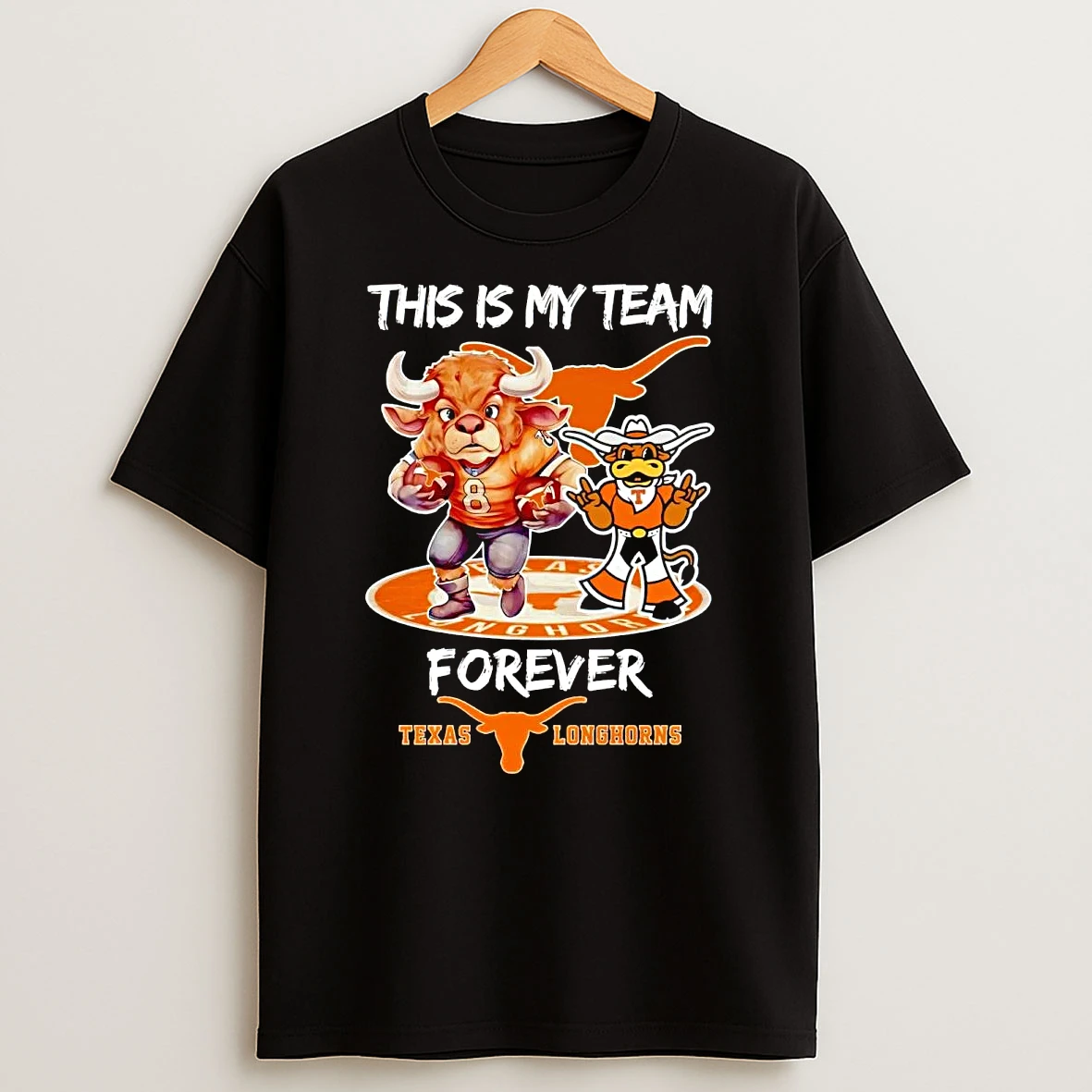 Texas Longhhorns This Is My Team Forever Shirts