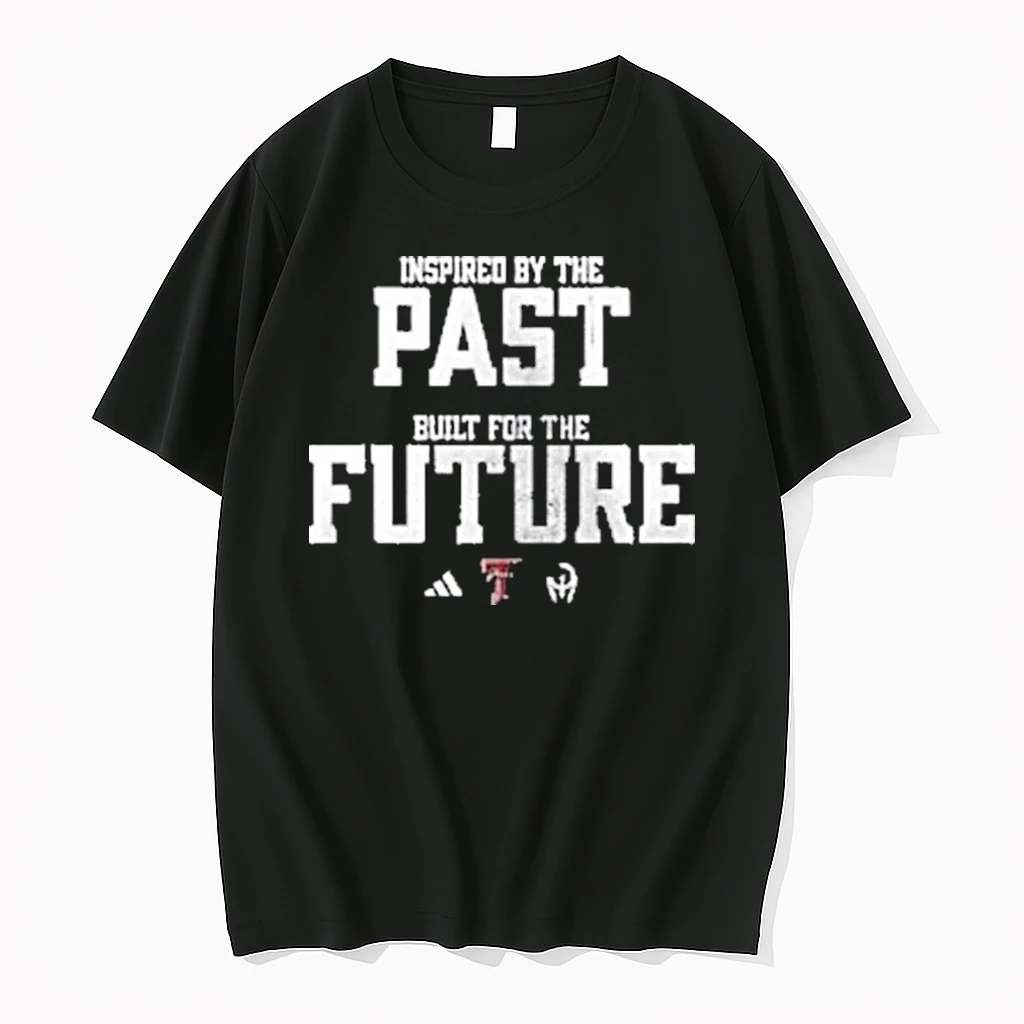 Texas Tech Red Raiders Inspired By The Past Built For The Future Shirts