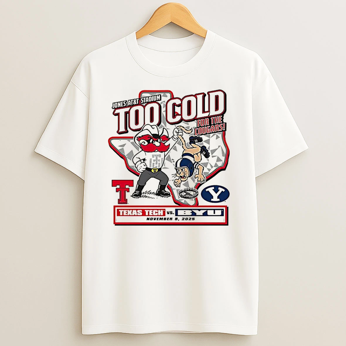 Texas Tech Red Raiders Vs Byu Cougars Ncaa 2025 Too Cold Gameday T Shirts