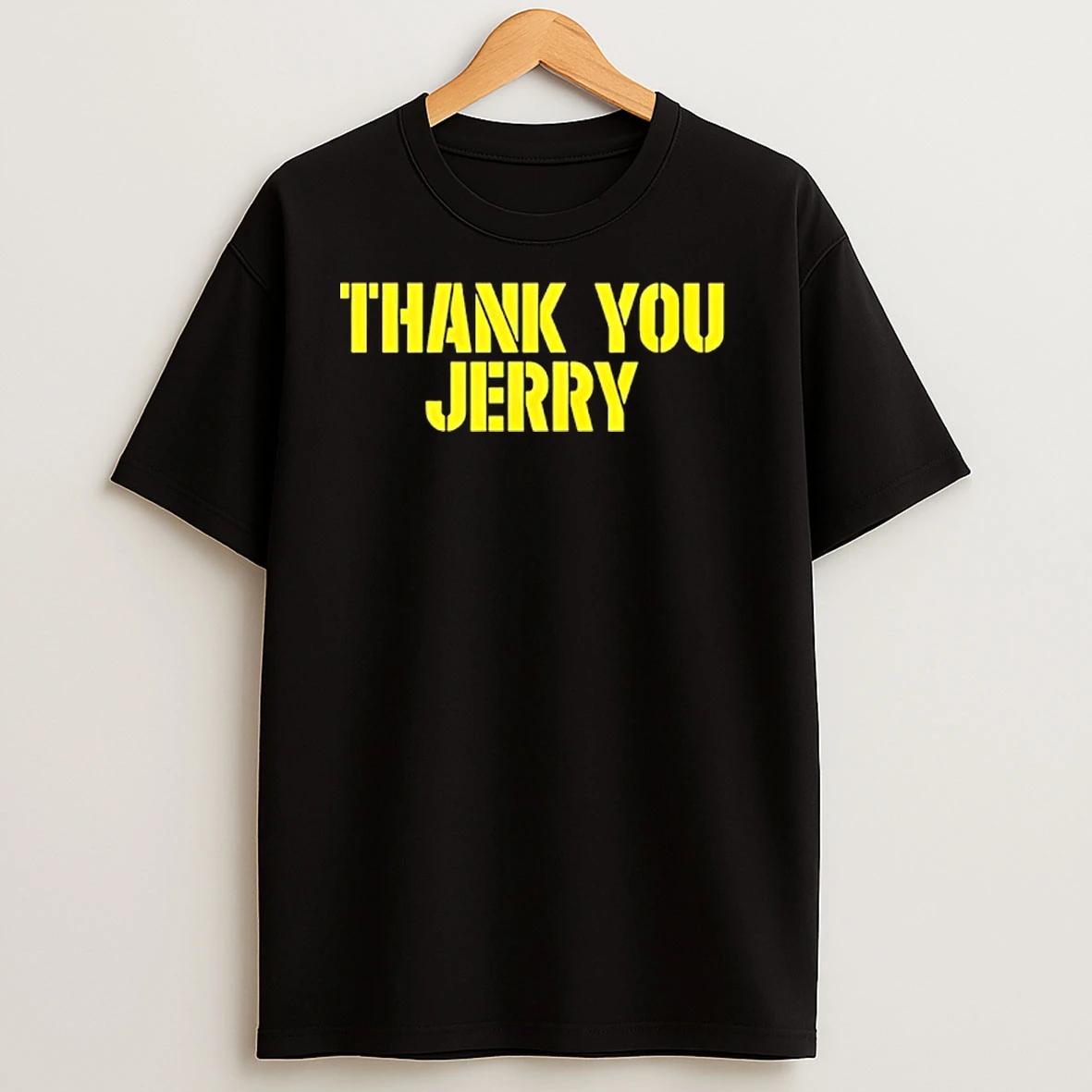 Thank You Jerry T Shirts