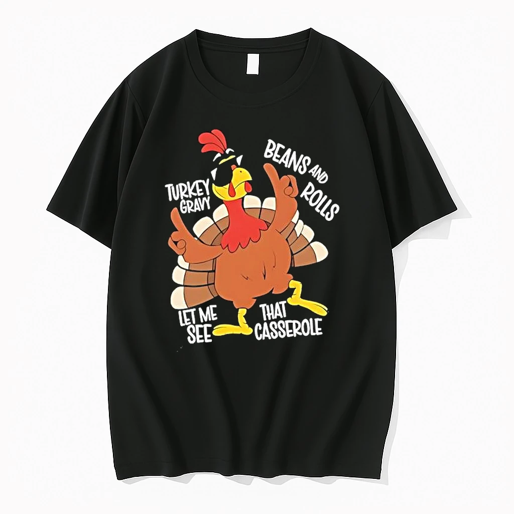 Thanksgiving Turkey Gravy Beans And Rolls Let Me See That Casserole Shirts