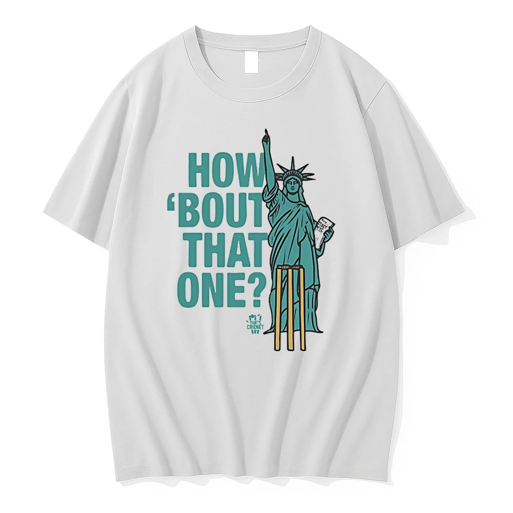 Thats Cricket How Bout That One Nyc Shirts