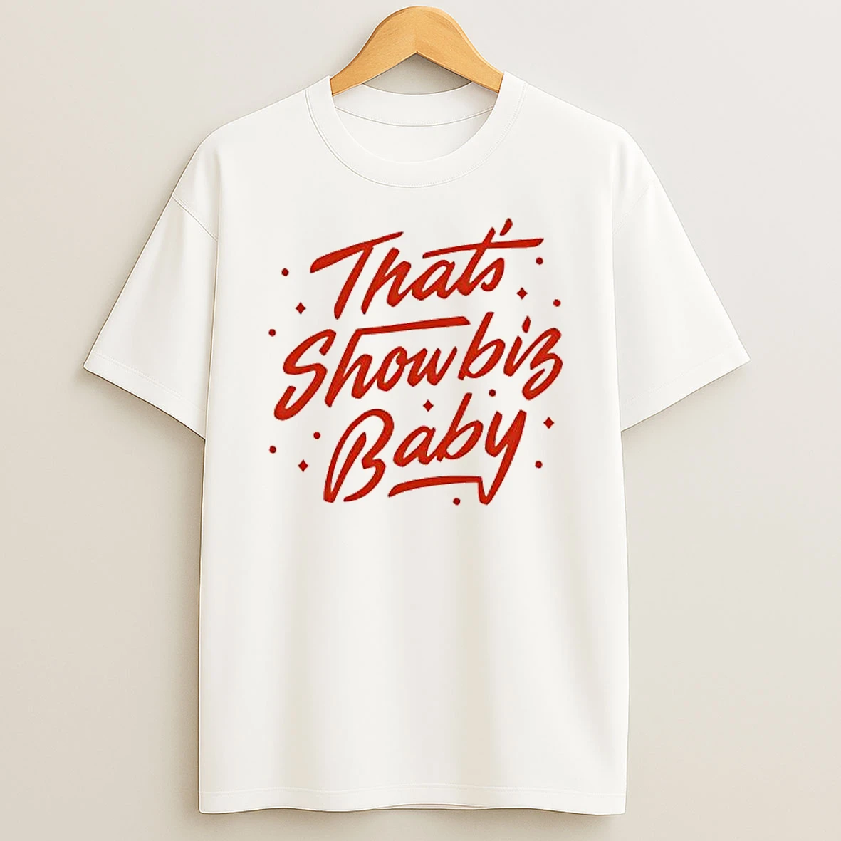 Thats Showbiz Baby Shirts