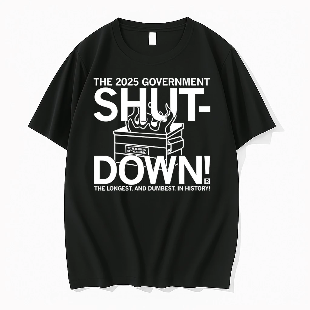 The 2025 Government Shut Down The Longest And Dumbest In History Shirts