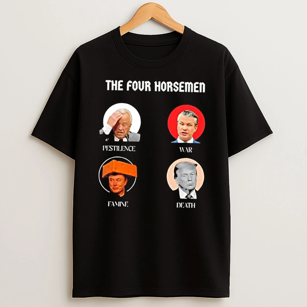 The 4 Horsemen Elon Musk Famine Trump Death Shirts
