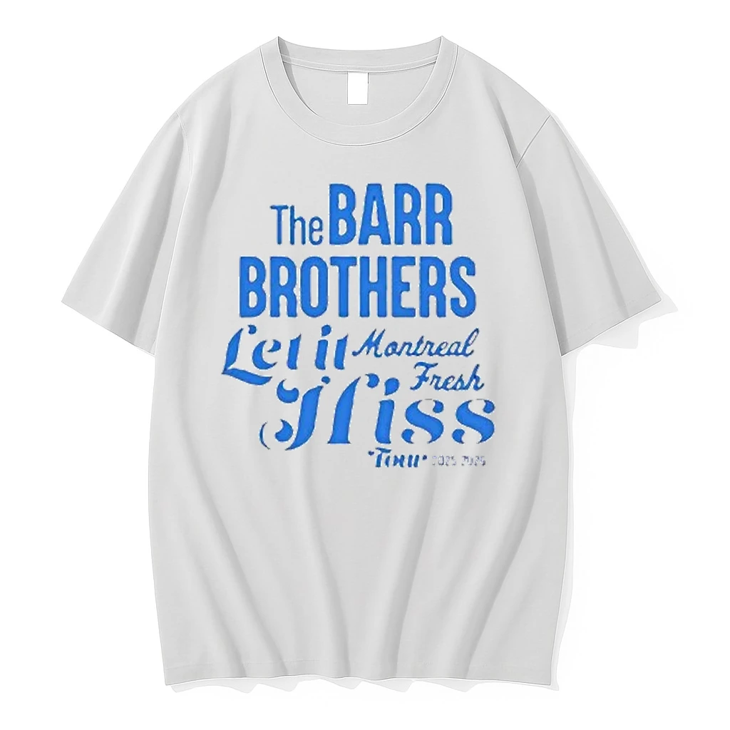The Barr Brothers Let It Hiss Montreal Fresh Tour 2025 2026 Shirts