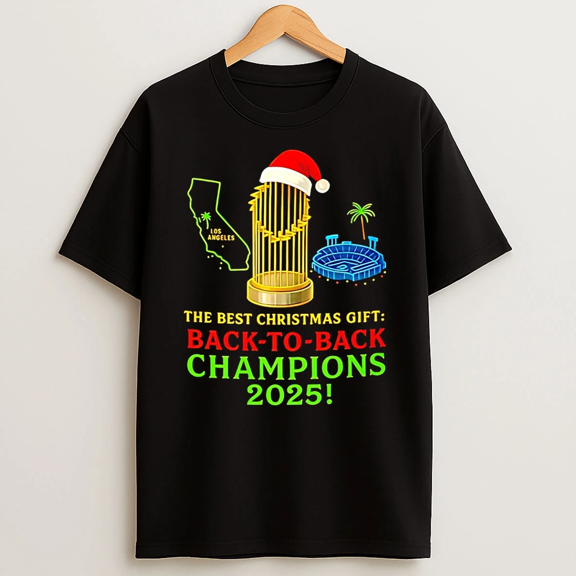 The Best Christmas Gift Los Angeles Dodgers Back To Back Champions 2025 Shirts