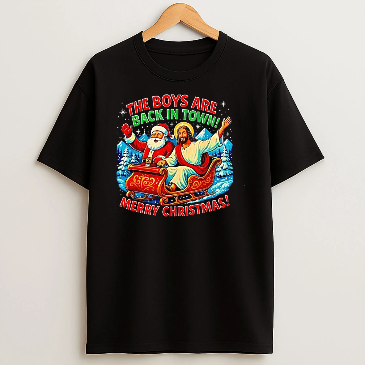 The Boys Are Back In Town Merry Christmas Shirts
