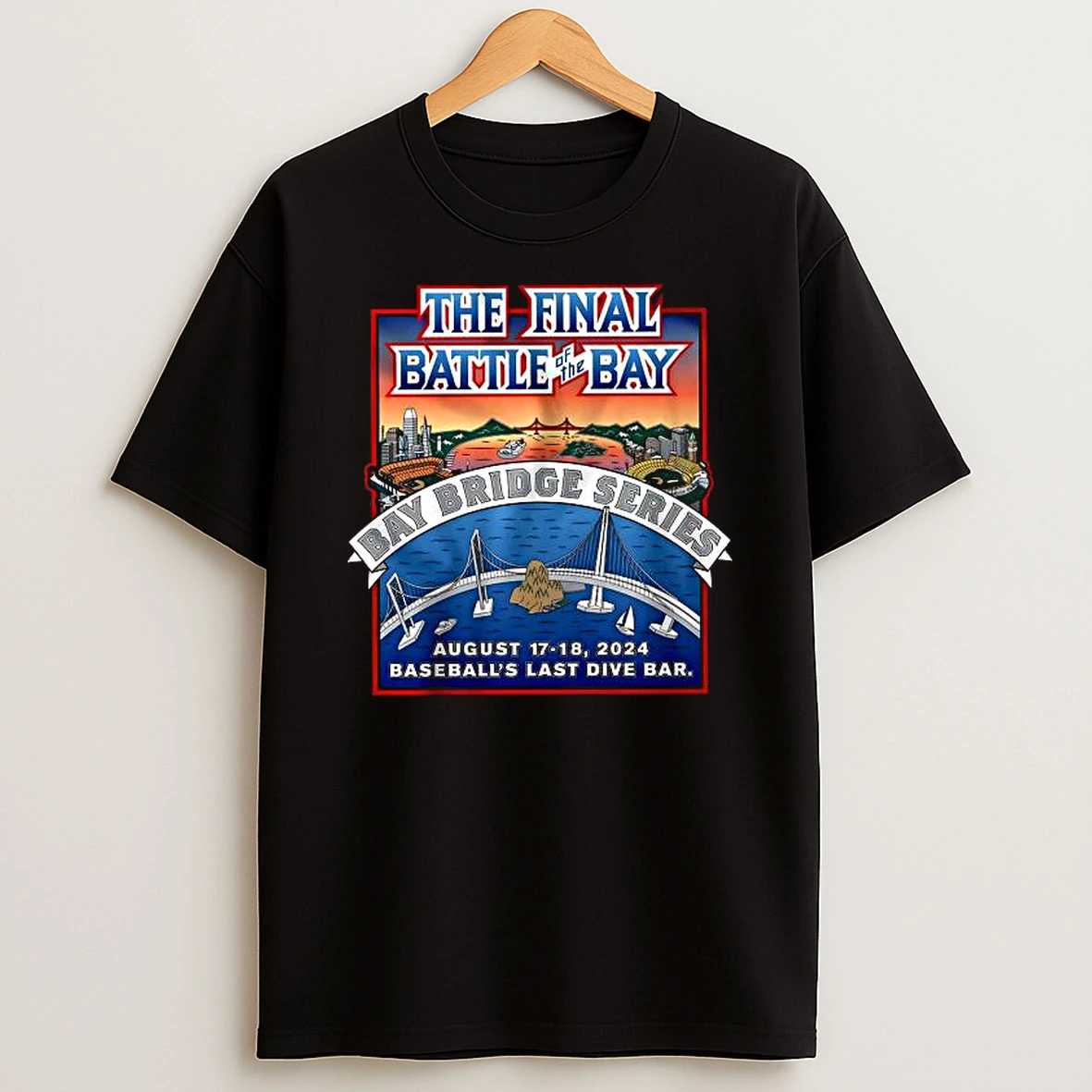 The Final Battle Of The Bay Bridge Series Shirts