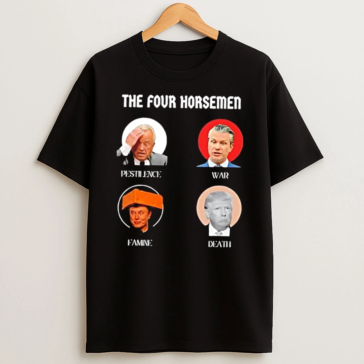 The Four Horsemen Donald Trump Death Shirts