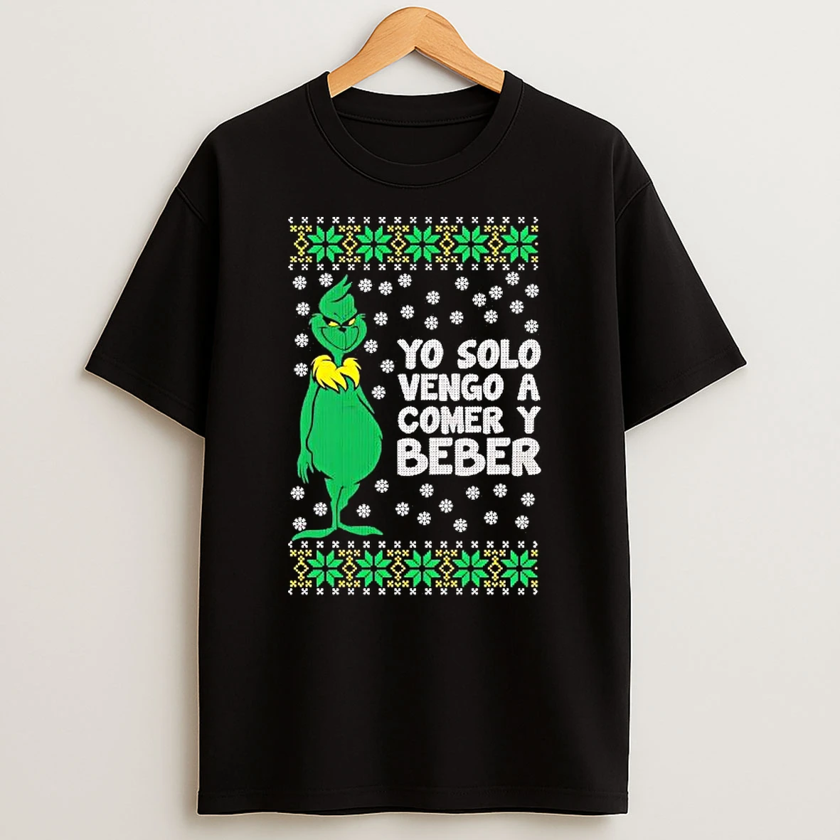 The Grinch Yo Solo Vengo A Comer Y Beber Shirts