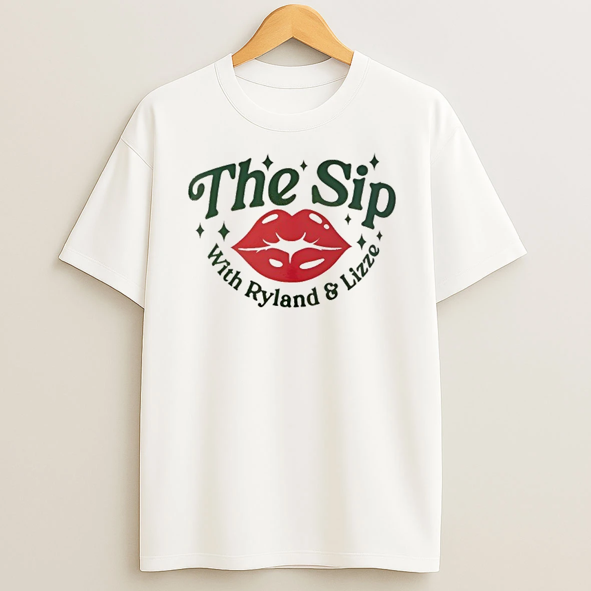 The Sip With Ryland And Lizze Shirts