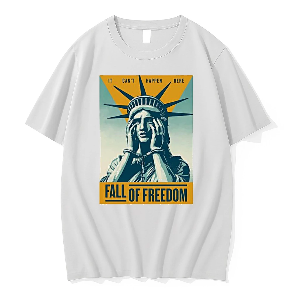 The Statue Of Liberty It Cant Happen Here Fall Of Freedom Shirts