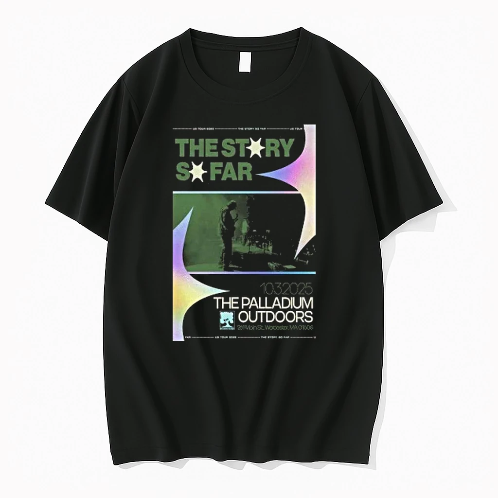 The Story So Far Oct 3 2025 Palladium Outdoors Worcester Ma Shirts