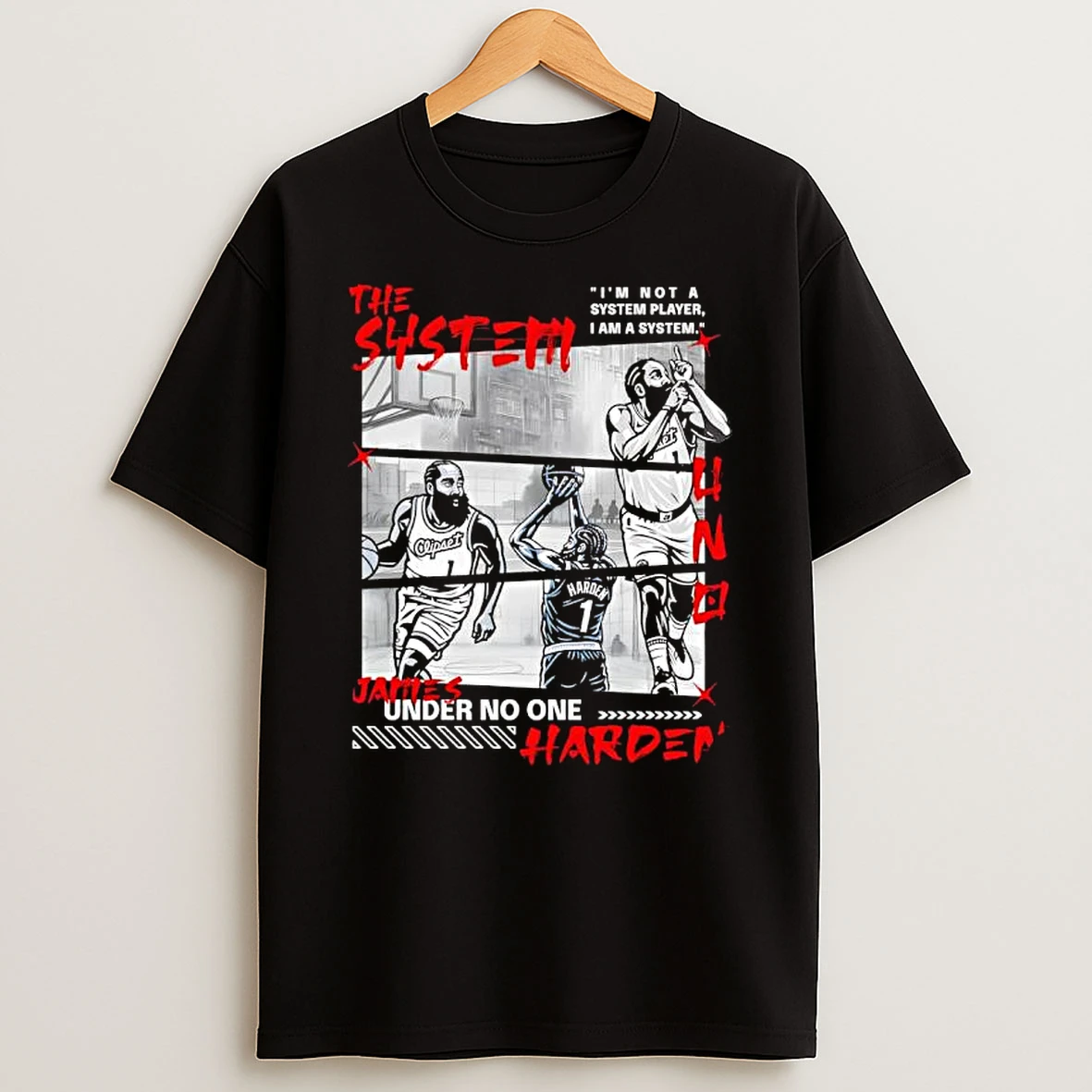 The System Im Not A System Player I Am A Systemharden Jamies Under No One Harden Shirts