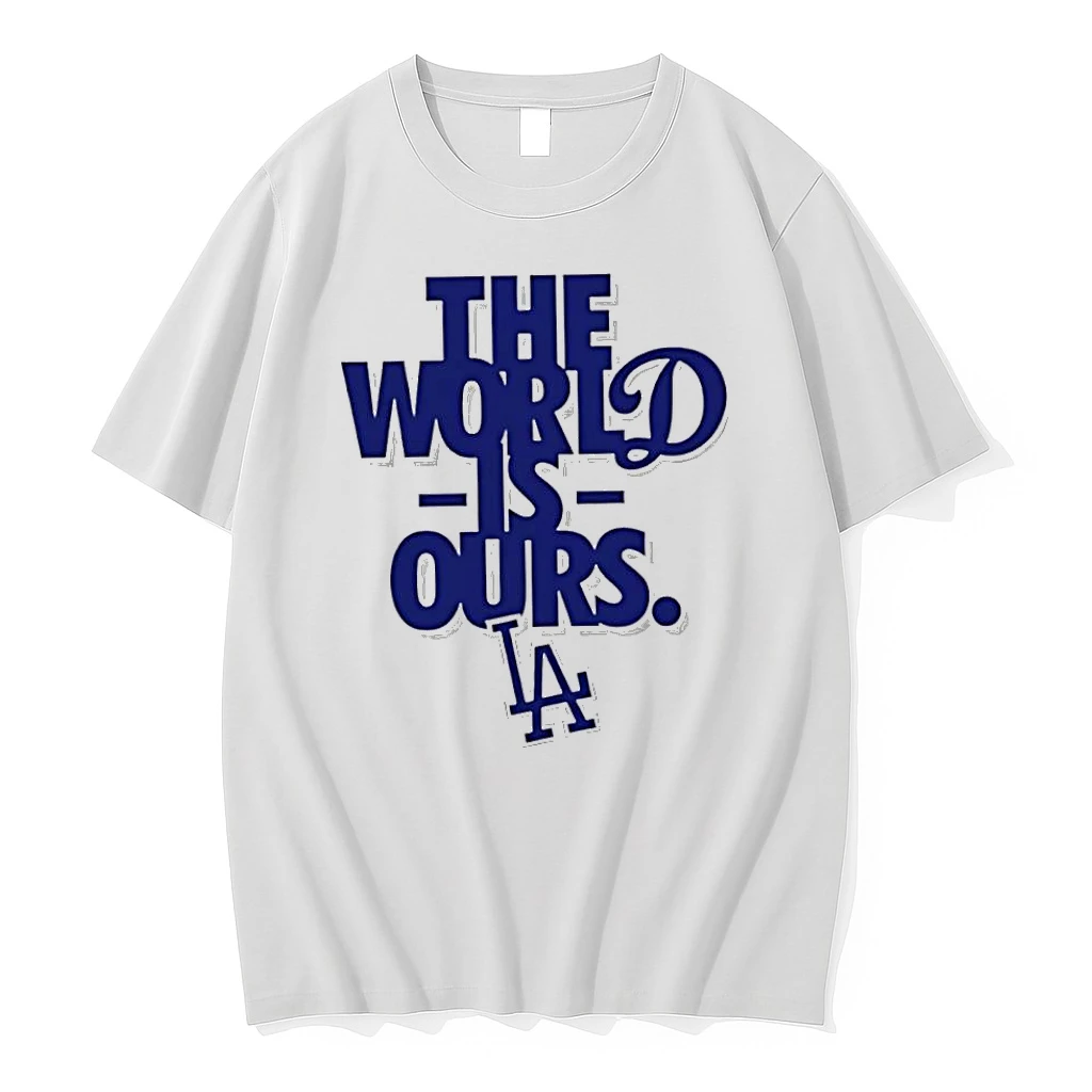 The World Is Ours Back 2 Back Los Angeles Dodgers 2025 Shirts