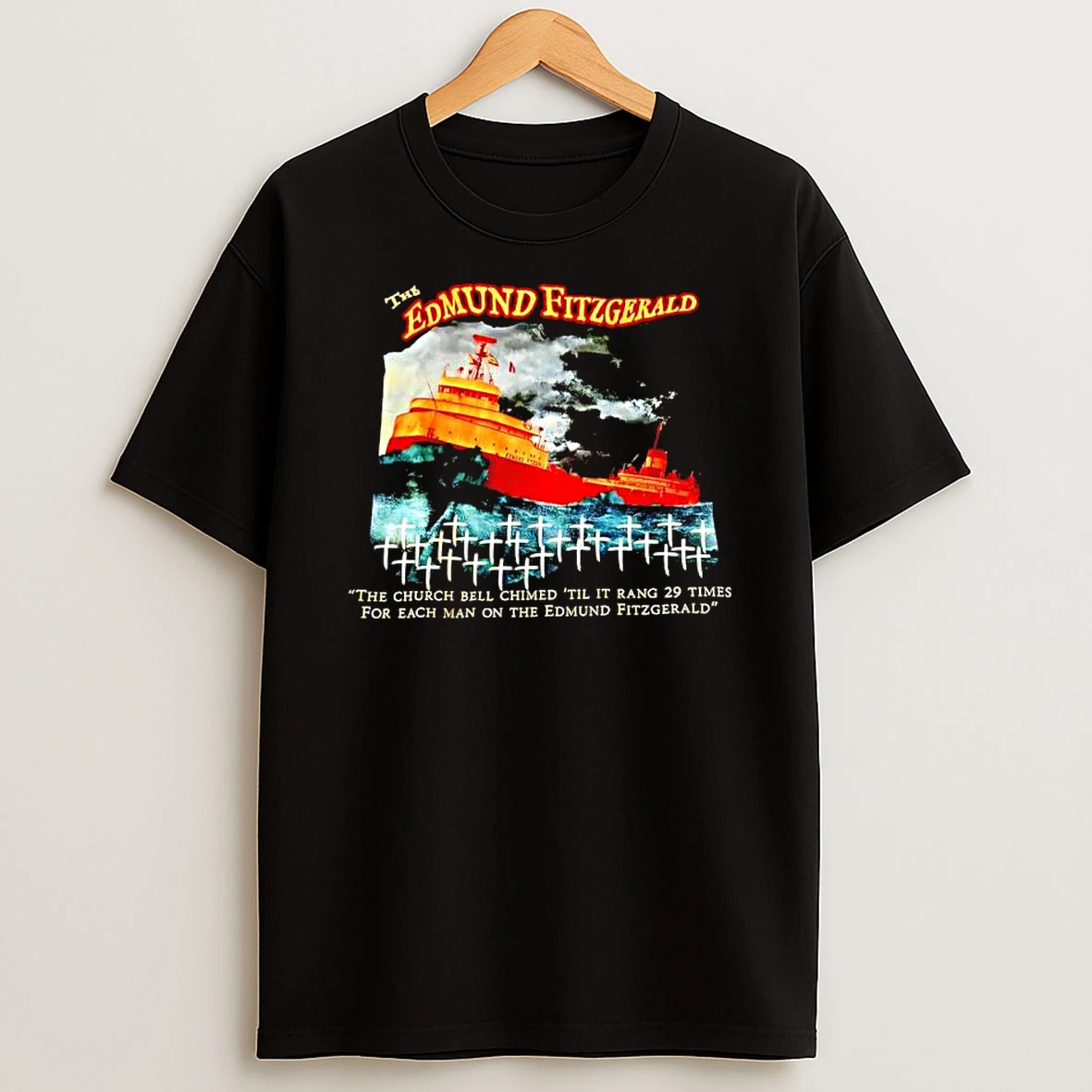 The Church Bell Chimed Til It Rang 29 Times For Each Man On The Edmund Fitzgerald Shirts