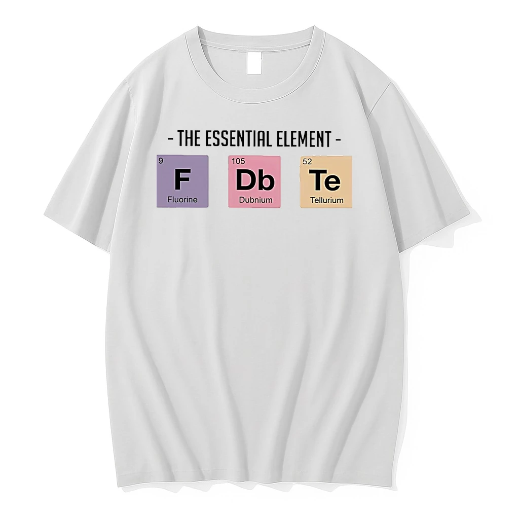 The Essential Element Fluorine Dubnium Tellurium Shirts