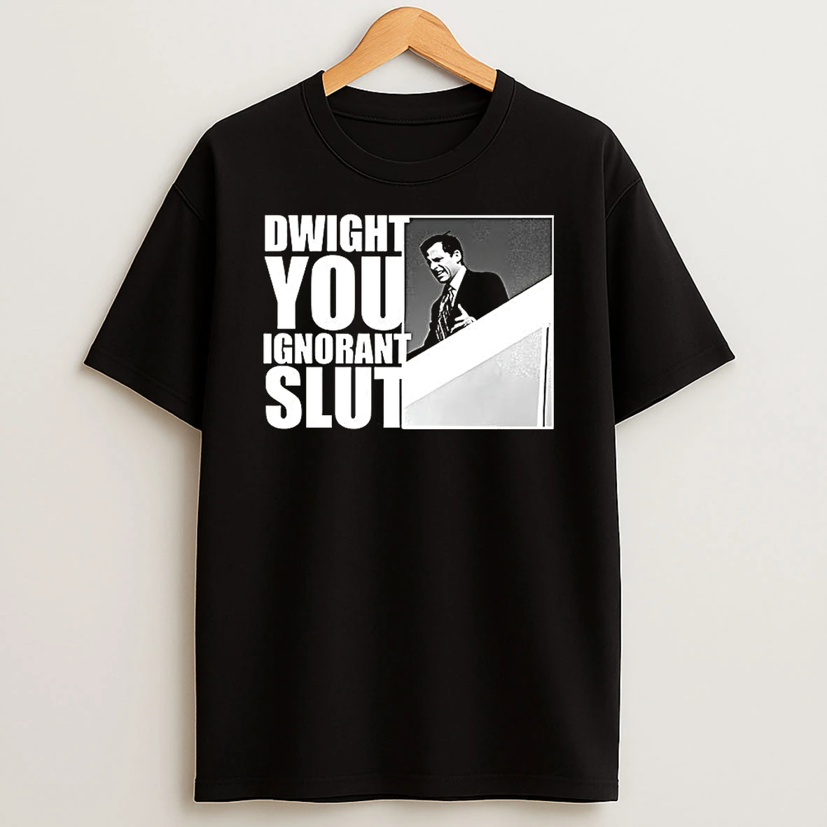 The Office Michael Scott And Dwight You Ignorant Slut Meme Shirts