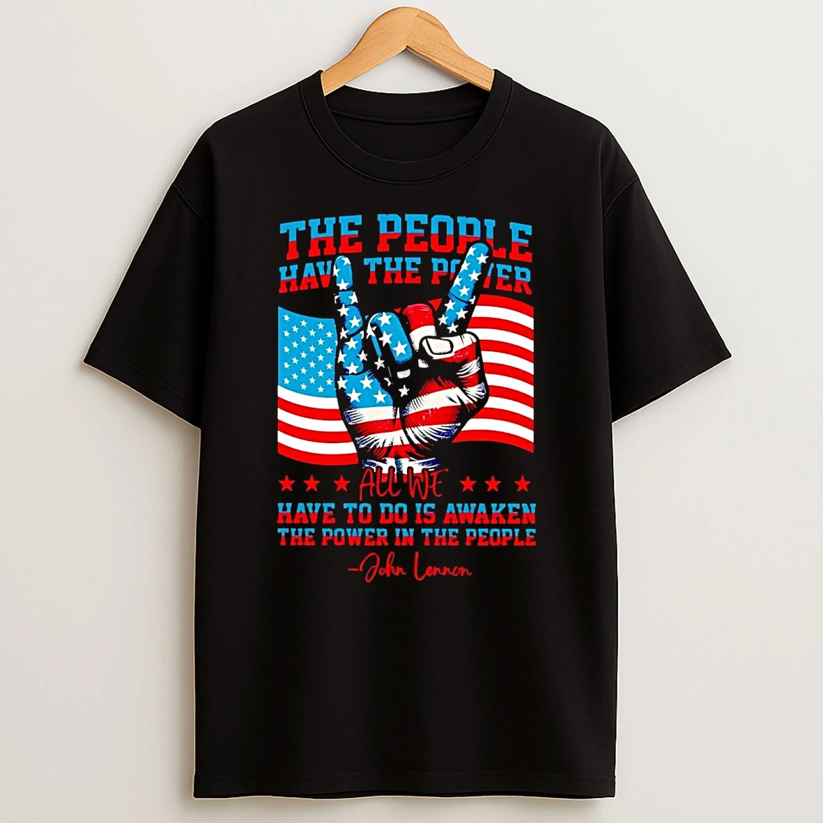The People Have The Power All We Have To Do Is Awaken Shirts