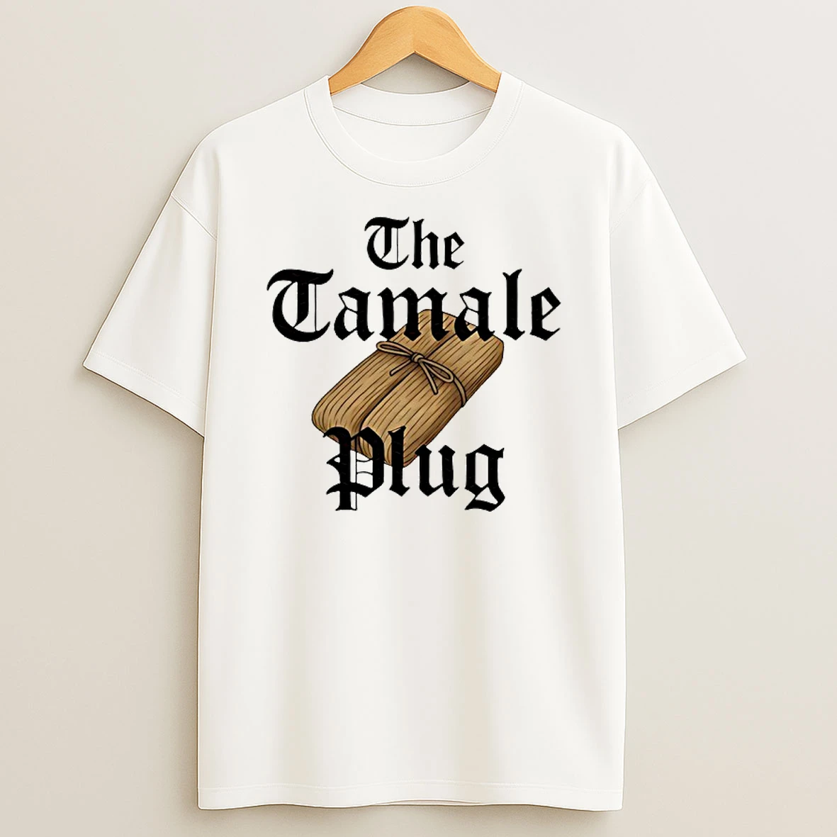 The Tamale Plug Shirts