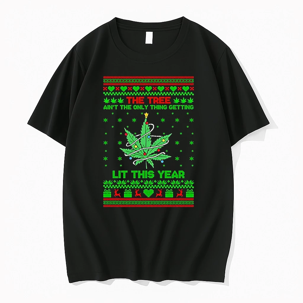 The Tree Aint The Only Thing Getting Lit This Year Ugly Christmas Shirts