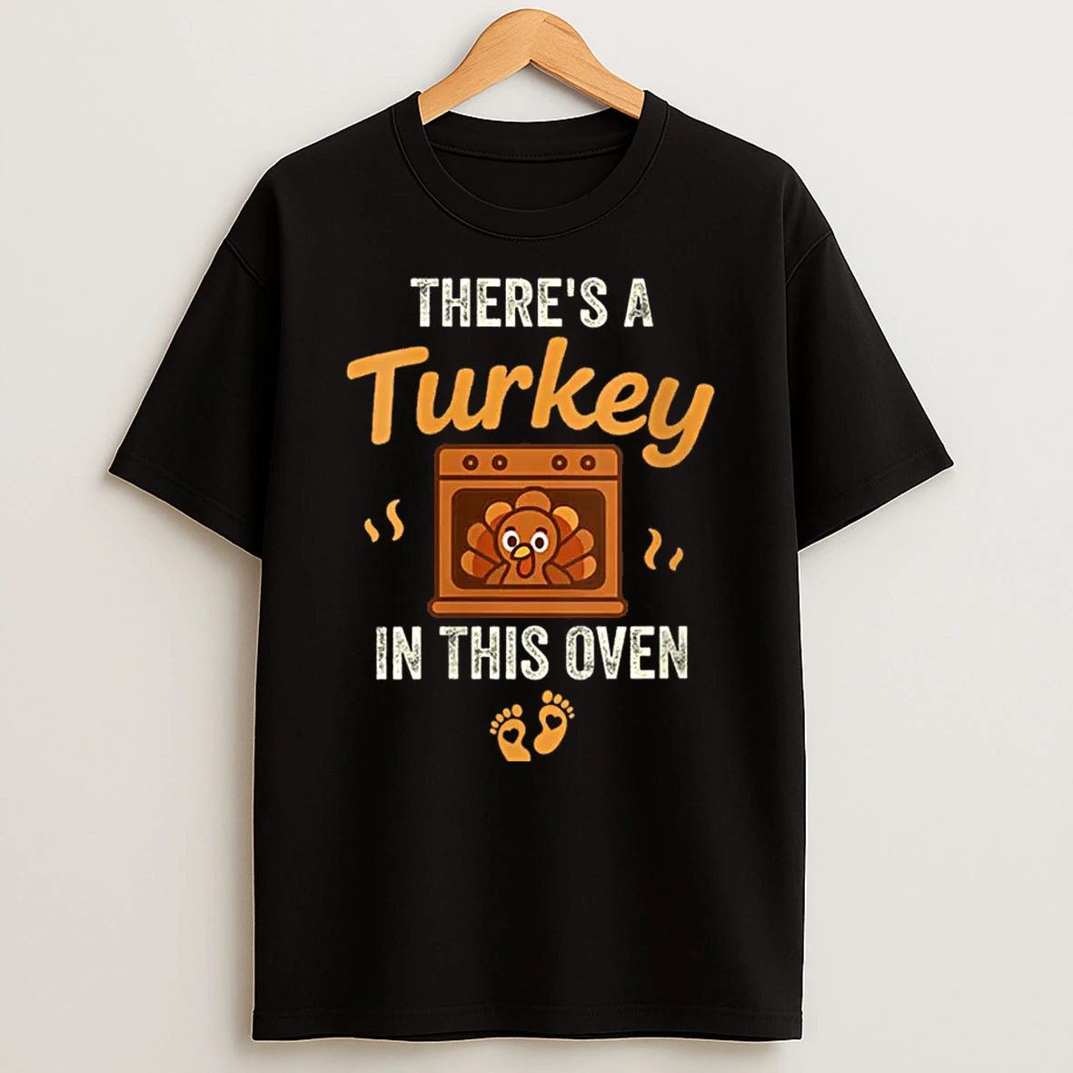 Theres A Turkey In This Oven Funny Thanksgiving Pregnancy Shirts