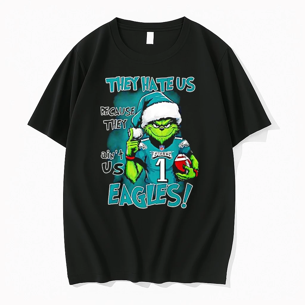 They Hate Us Because They Aint Us Philadelphia Eagles Grinch Shirts
