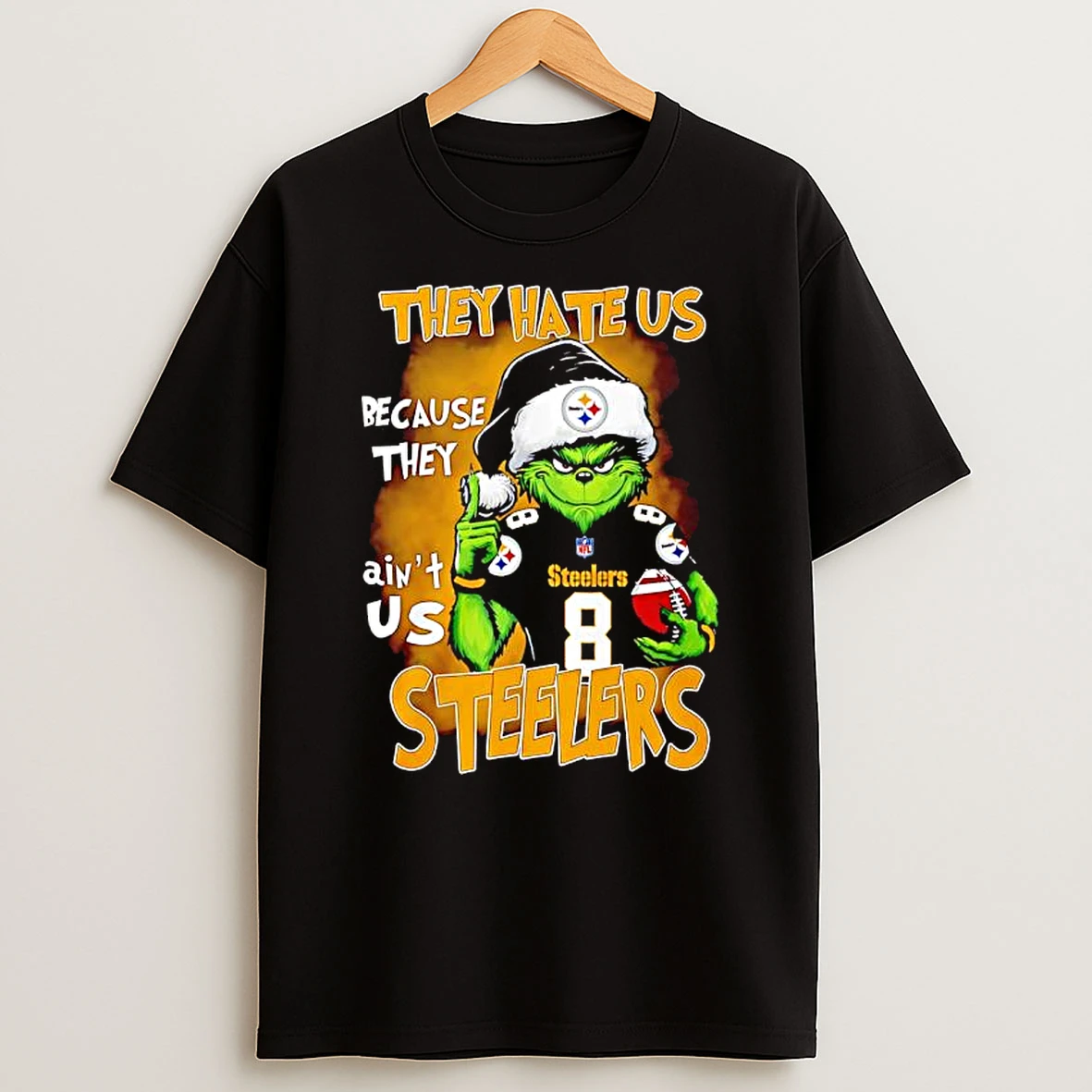 They Hate Us Because They Aint Us Pittsburgh Steelers Grinch Shirts