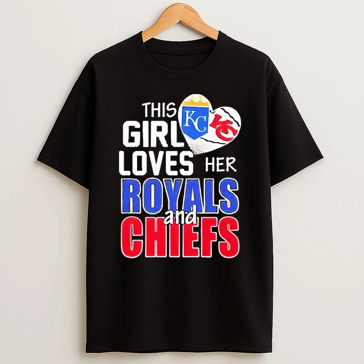 This Girl Loves Her Missouri Sports Kansas City Royals And Kansas City Chiefs Logo Shirts